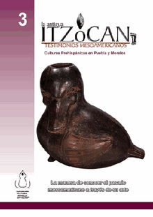 La antigua Itzocan,Testimonios mesoamericanos.  Fundacin Cultural Armella Spitalier