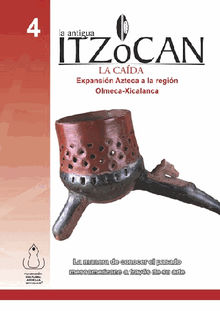 La antigua Itzocan, La cada.  Fundacin Cultural Armella Spitalier