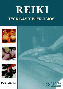 Reiki, tcnicas y ejercicios EBOOK.  Patricia Skilton