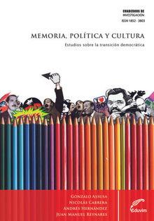 Memoria, Poltica y Cultura.  Juan Manuel Reynares