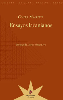 Ensayos lacanianos.  Oscar Masotta