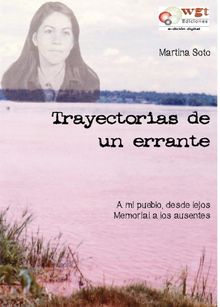 Trayectoria de un errante.  Martina Soto Kohler