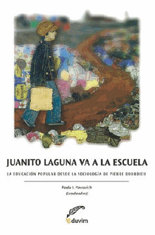 Juanito Laguna va a la Escuela.  Paula Pavcovich