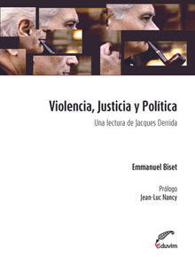 Violencia, Justicia y Poltica.  Emmanuel Biset