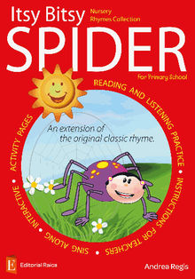 Itsy Bitsy Spider for Primary School..  Andrea Regis