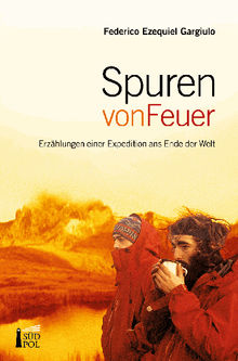 Spuren von feuer .  Federico Ezequiel Gargiulo