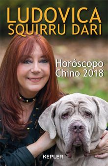 Horscopo chino 2018.  Ludovica Squirru Dari