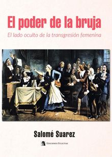 El Poder de la Bruja.  Maria Salome Suarez