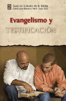 Gua de estudio de la Biblia  / Abril - Junio 2012.  Joe E. Webb