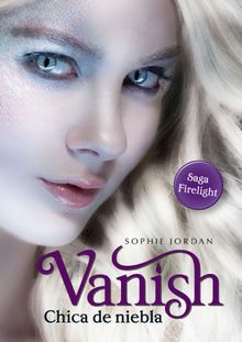 Vanish - Chica de niebla.  Sophie Jordan