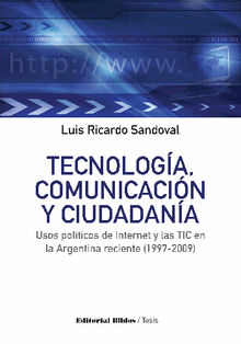 Tecnologa, comunicacin y ciudadana.  Luis Ricardo Sandoval