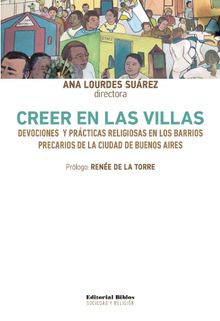 Creer en las villas.  Ana Lourdes Surez