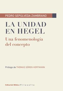 La unidad en Hegel.  Pedro Seplveda Zambrano