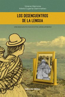 Los desencuentros de la lengua.  Viviana Mamone