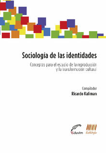 Sociologa de las identidades.  Ricardo Kaliman 