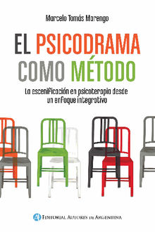 El psicodrama como mtodo .   Marcelo Marengo