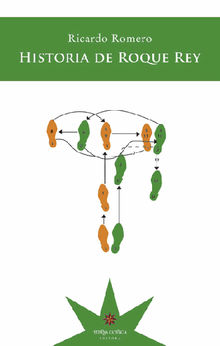 Historia de Roque Rey.   Ricardo Romero
