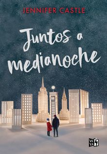 Juntos a medianoche.  Jennifer Castle 