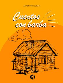 Cuentos con Barba.  Javier Fruncieri