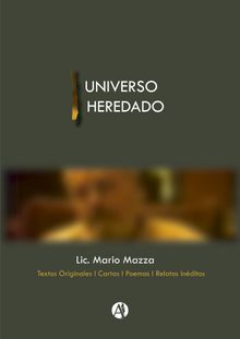 Universo heredado.  Mario Mazza