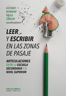 Leer y escribir en las zonas de pasaje.  Paula Labeur