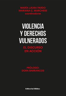 Violencia y derechos vulnerados.  Mar?a Laura Pardo