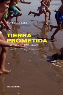 Tierra prometida.  Alver Metalli