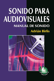 Sonido para audiovisuales.  Adrian Birlis