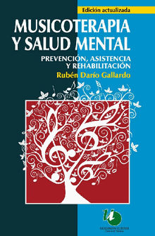 Musicoterapia y salud mental.  Rubn Daro Gallardo