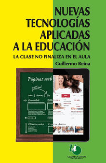 Nuevas tecnologas aplicadas a la educacin.  Guillermo Reina