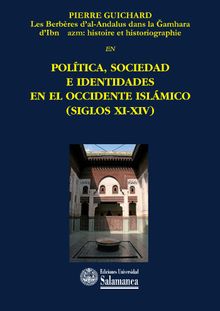 Les Berbres dal-Andalus dans la ?amhara dIbn ?azm: histoire et historiographie.  Pierre GUICHARD