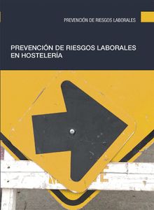 Prevencin de riesgos laborales en hostelera.  Sergio Snchez Azor