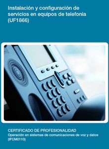 UF1866 - Instalacin y configuracin de servicios en equipos de telefona.  Virginia Caravaca Escavy