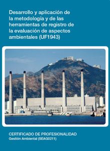 UF1943 - Desarrollo y aplicacin de la metodologa de evaluacin de aspectos ambientales.  Sergio Lpez del Pino