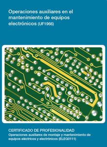 UF1966 - Operaciones auxiliares en el mantenimiento de equipos electrnicos.  Javier Prez Lpez