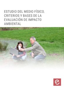 Estudio del medio fsico. Criterios y bases de la evaluacin de impacto ambiental?.  Alberto Jimnez Madrid