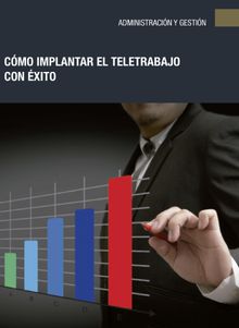 Cmo implantar el teletrabajo conxito.  Tania Caas Montas