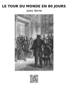 Le tour du monde en quatre-vingts jours.  Jules Verne