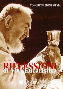 Riflessioni di Vita Eucaristica.  Congregazione OFMA (Curatore)