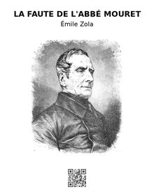 La faute de l'abb Mouret.  Emile Zola