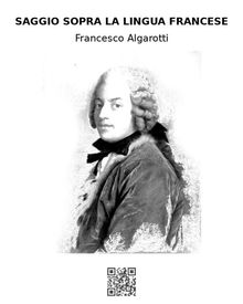 Saggio sopra la lingua francese.  Francesco Algarotti