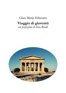 Viaggio di giovent.  Gian Maria Erbesato