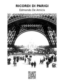 Ricordi di Parigi.  Edmondo De Amicis