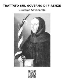 Trattato sul governo di Firenze.  Girolamo Savonarola