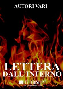 Lettera dall'inferno.   Autori Vari