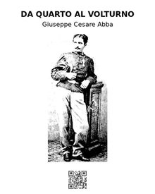 Da Quarto al Volturno.  Giuseppe Cesare Abba