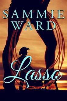 Lasso.  Sammie Ward