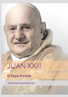 Juan XXIII.  Jos Garca lvarez