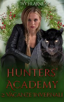 Hunters' Academy 2.  Alessandra Gazzella Furfaro