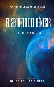 El Secreto Del Gnesis.  Diego Iglesias